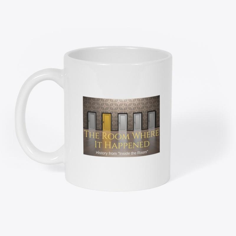 Room Where It Happened Mug (White)